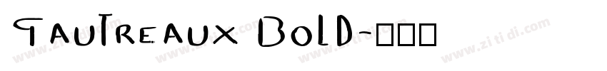 Gautreaux Bold字体转换